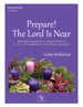 Prepare! The Lord Is Near